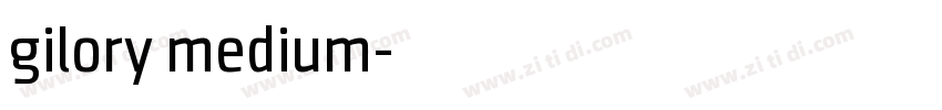 gilory medium字体转换